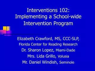 Interventions 102: Implementing a School-wide Intervention Program