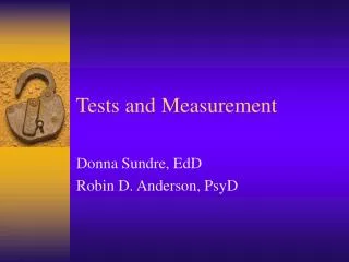 Tests and Measurement