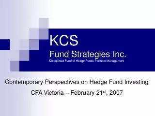 KCS Fund Strategies Inc. Disciplined Fund of Hedge Funds Portfolio Management