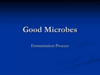 Good Microbes