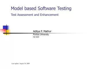 Model based Software Testing Test Assessment and Enhancement