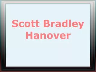 Scott Bradley Hanover
