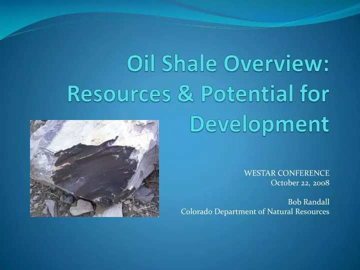 oil shale overview resources potential for development