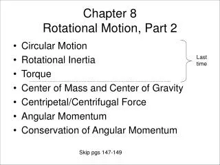 Chapter 8 Rotational Motion, Part 2