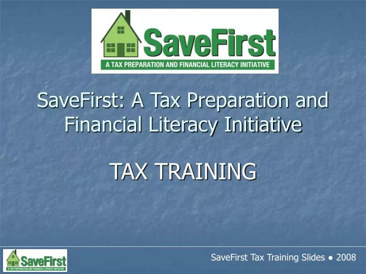 savefirst a tax preparation and financial literacy initiative