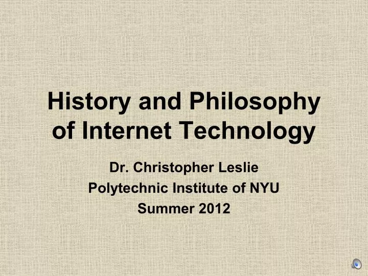 history and philosophy of internet technology