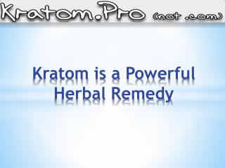 Kratom as Herbal Remedy