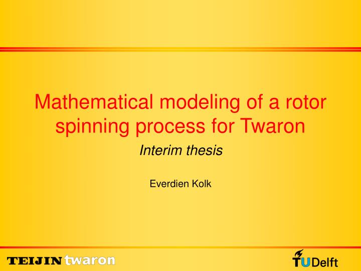 mathematical modeling of a rotor spinning process for twaron