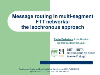 Message routing in multi-segment FTT networks: the isochronous approach