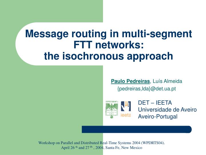message routing in multi segment ftt networks the isochronous approach