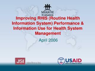 Improving RHIS (Routine Health Information System) Performance &amp; Information Use for Health System Management
