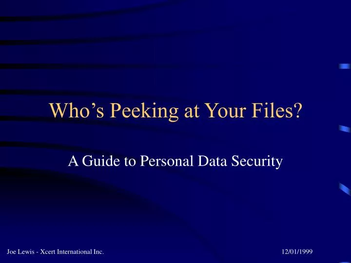 who s peeking at your files