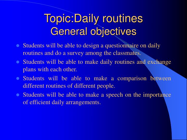 topic daily routines general objectives