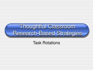 Thoughtful Classroom Research-Based Strategies