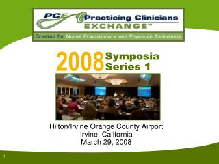 Hilton/Irvine Orange County Airport Irvine, California March 29, 2008