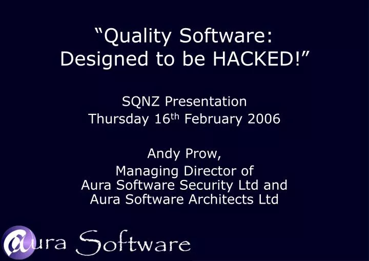 quality software designed to be hacked