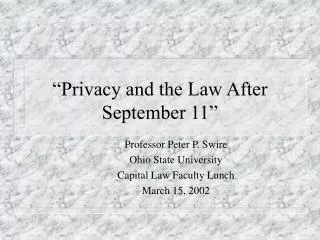 “Privacy and the Law After September 11”