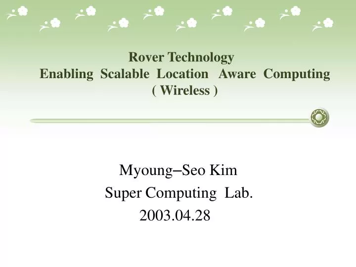 rover technology enabling scalable location aware computing wireless
