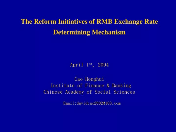 the reform initiatives of rmb exchange rate determining mechanism