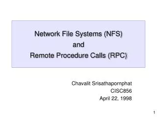 Network File Systems (NFS) and Remote Procedure Calls (RPC)