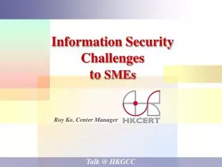 Information Security Challenges to SMEs