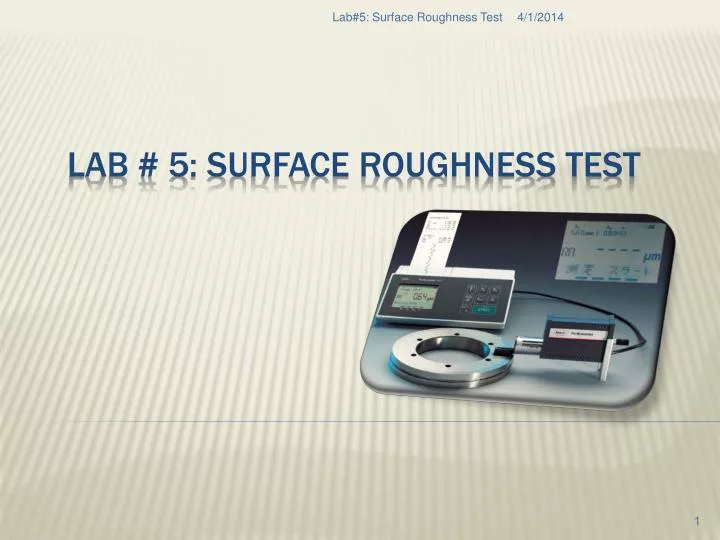 lab 5 surface roughness test