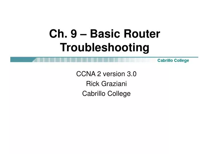 ch 9 basic router troubleshooting