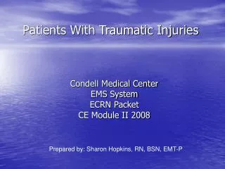 Patients With Traumatic Injuries