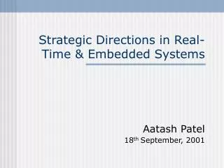 Strategic Directions in Real-Time &amp; Embedded Systems