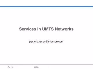 Services in UMTS Networks