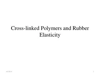 Cross-linked Polymers and Rubber Elasticity