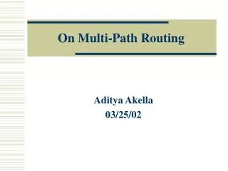On Multi-Path Routing