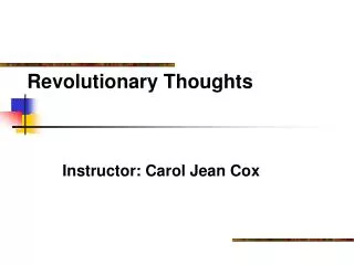 Instructor: Carol Jean Cox