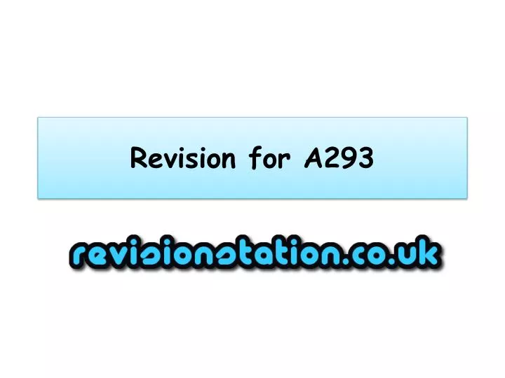 revision for a293