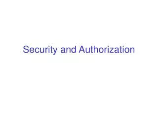 Security and Authorization