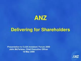 ANZ Delivering for Shareholders