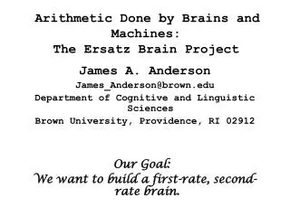 Arithmetic Done by Brains and Machines: The Ersatz Brain Project