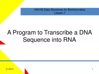 A Program to Transcribe a DNA Sequence into RNA