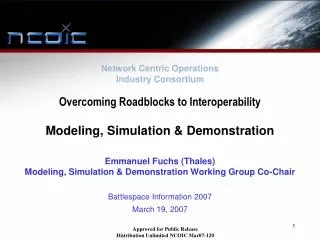 Overcoming Roadblocks to Interoperability Modeling, Simulation &amp; Demonstration