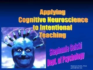 Stephanie Golski Dept. of Psychology