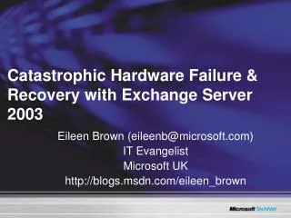 Catastrophic Hardware Failure &amp; Recovery with Exchange Server 2003