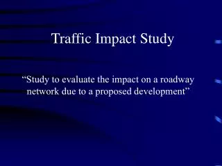 Traffic Impact Study