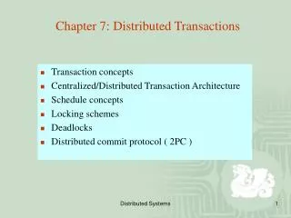 Chapter 7: Distributed Transactions