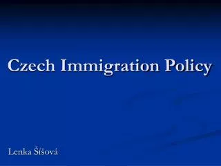 Czech Immigration Policy