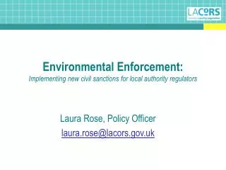 Environmental Enforcement: Implementing new civil sanctions for local authority regulators