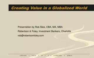 Creating Value in a Globalized World