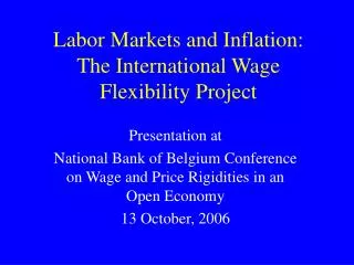Labor Markets and Inflation: The International Wage Flexibility Project