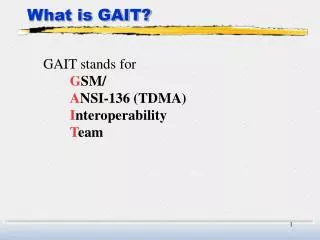 What is GAIT?