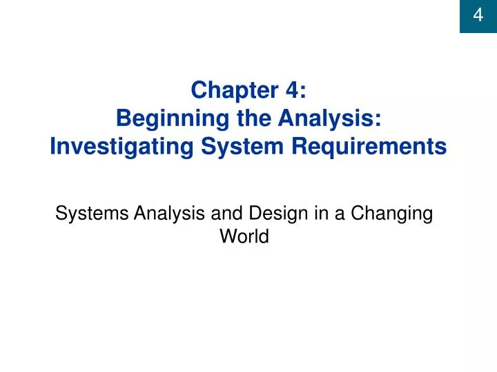 chapter 4 beginning the analysis investigating system requirements