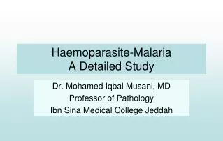 Haemoparasite-Malaria A Detailed Study